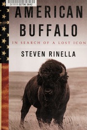 American Buffalo 1st Ed Steven Rinella