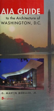 Aia Guide To The Architecture Of Washington Dc 5th Ed Moeller