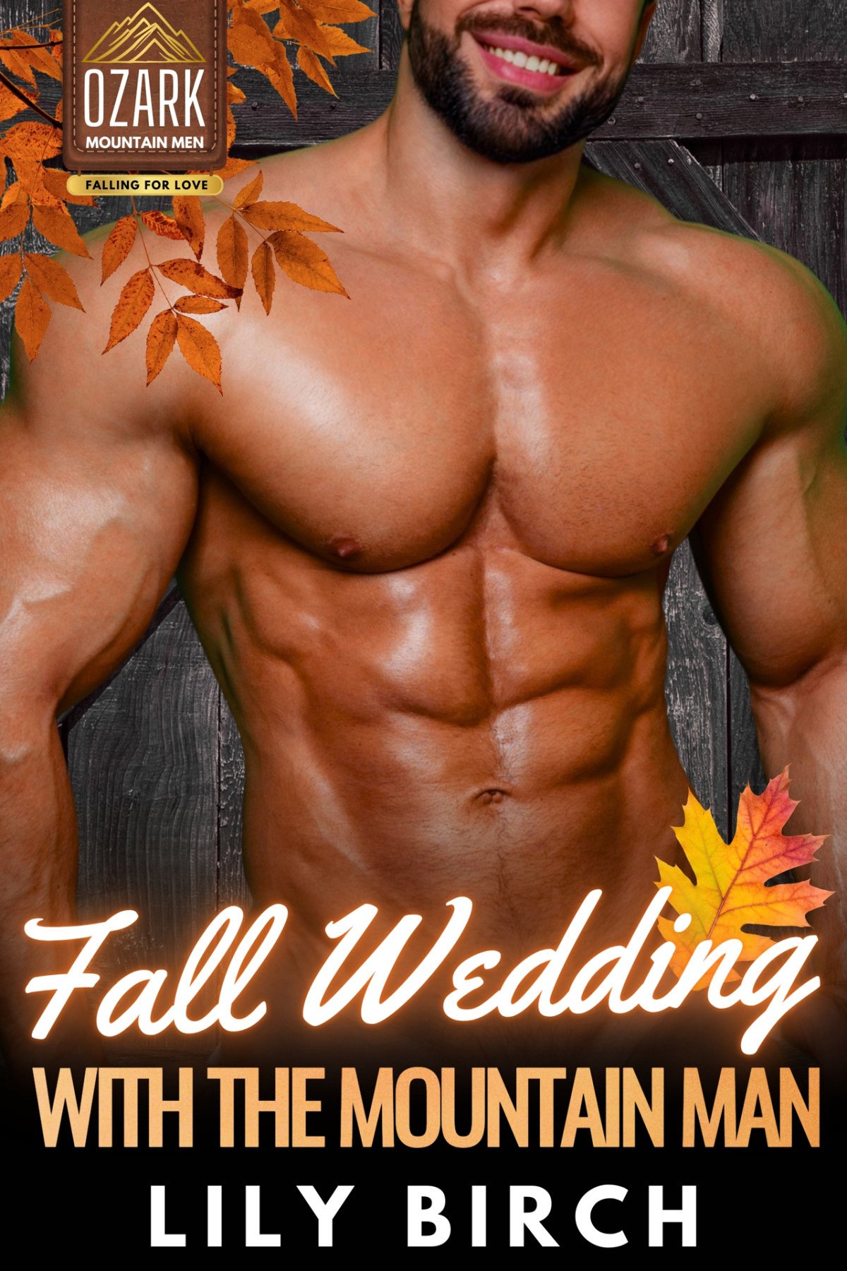 Ozark Mountain Men Falling For Love 2 Fall Wedding With The Mountain Man Lily Birch