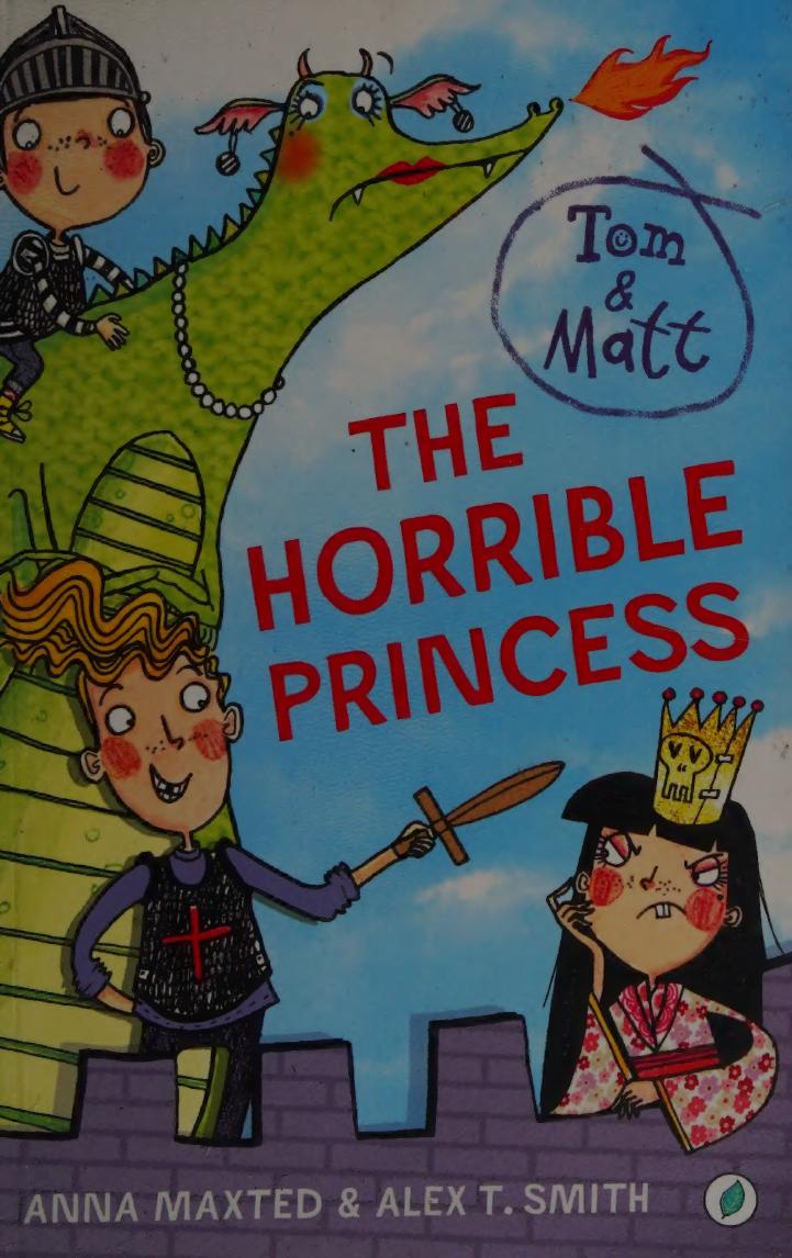 The Horrible Princess 1st Edition Anna Maxted