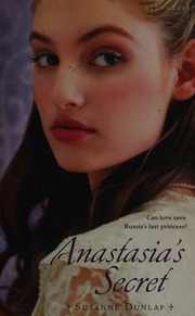 Anastasias Secret 1st Us Ed Dunlap Susanne Emily