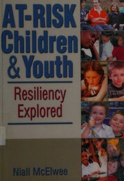Atrisk Children Youth Resiliency Explored Mcelwee Niall