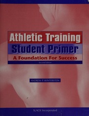 Athletic Training Student Primer A Foundation For Success 2nd Ed Winterstein