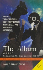 The Album A Guide To Pop Musics Most Provocative Influential And Important Creations Perone