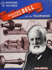 Alexander Graham Bell And The Telephone Spilsbury Louise Author