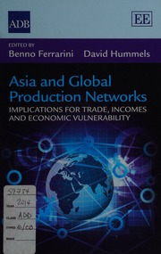 Asia And Global Production Networks Implications For Trade Incomes And Economic Vulnerability Ferrarini