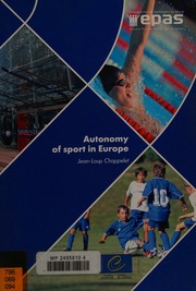 Autonomy Of Sport In Europe Chappelet Jl Jeanloup Council Of Europe