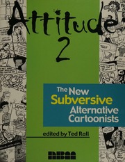 Attitude 2 The New Subversive Alternative Cartoonists Rall