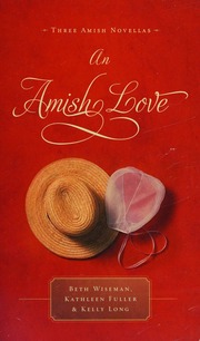 An Amish Love Long Kelly Fuller Kathleen What The Heart Sees Wiseman