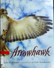Arrowhawk 1st Ed Schaefer Lola M 1950 Swiatkowska Gabi Ill
