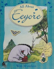 All About Eeyore Grey Andrew Milne A A Alan Alexander 18821956