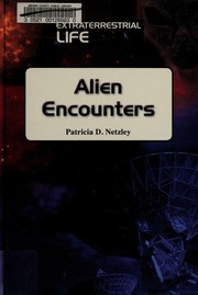 Alien Encounters None Netzley Patricia D None