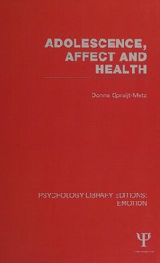 Adolescence Affect And Health Spruijtmetz Donna Author