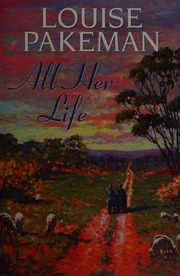 All Her Life Pakeman Louise 1936