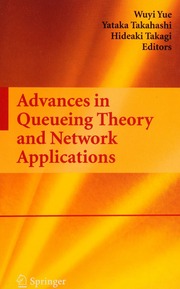 Advances In Queueing Theory And Network Applications Yue Wuyi Takahashi
