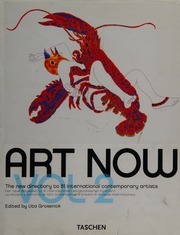 Art Now Vol 2 The New Directory To 81 International Contemporary Artists Grosenick