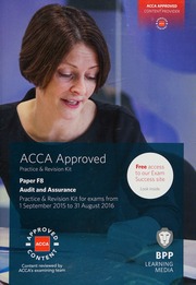 Acca Paper F8 Audit And Assurance Practice Revision Kit For Exams From 1 September 2015 To 31 August 2016 Association Of Chartered Certified Accountants Great Britain Bpp Learning Media Firm