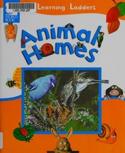 Animal Homes World Book Inc