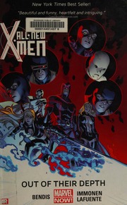 Allnew Xmen Vol 3 Out Of Their Depth Bendis Brian Michael