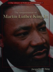 The Assassination Of Martin Luther King Jr 1st Ed Ching Jacqueline