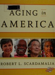 Aging In America Scardamalia Robert Editor