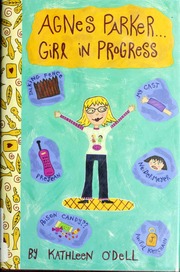 Agnes Parker Girl In Progress Kathleen Odell