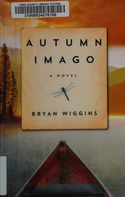 Autumn Imago A Novel Wiggins Bryan Author