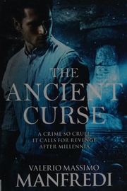 The Ancient Curse Manfredi Valerio Feddersenmanfredi Christine