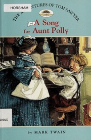 The Adventures Of Tom Sawyer 1 A Song For Aunt Polly Nichols