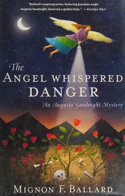 The Angel Whispered Danger 1st Ed Ballard Mignon Franklin