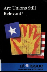 Are Unions Still Relevant Berlatsky Noah