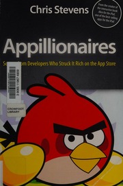 Appillionaires Secrets From Developers Who Struck It Rich On The App Store 3rd Ed Stevens