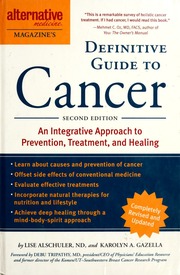 Alternative Medicine Magazines Definitive Guide To Cancer An Integrated Approach To Prevention Treatment And Healing Alschuler