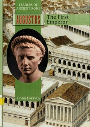 Augustus The First Emperor 1st Ed Forsyth Fiona