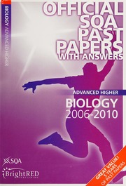 Advanced Higher Biology 20062010 Scottish Qualifications Authority