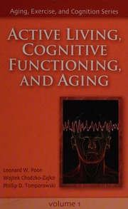 Active Living Cognitive Functioning And Aging Poon Leonard W