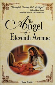 The Angel Of Eleventh Avenue Bates Roy Leroy J