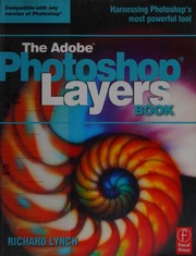 The Adobe Photoshop Layers Book Lynch Richard Richard A