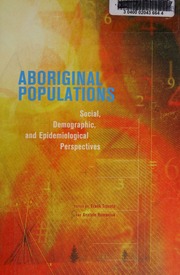 Aboriginal Populations Social Demographic And Epidemiological Perspectives Romaniuk
