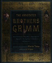 The Annotated Brothers Grimm 1st Ed Grimm Jacob 17851863 Grimm