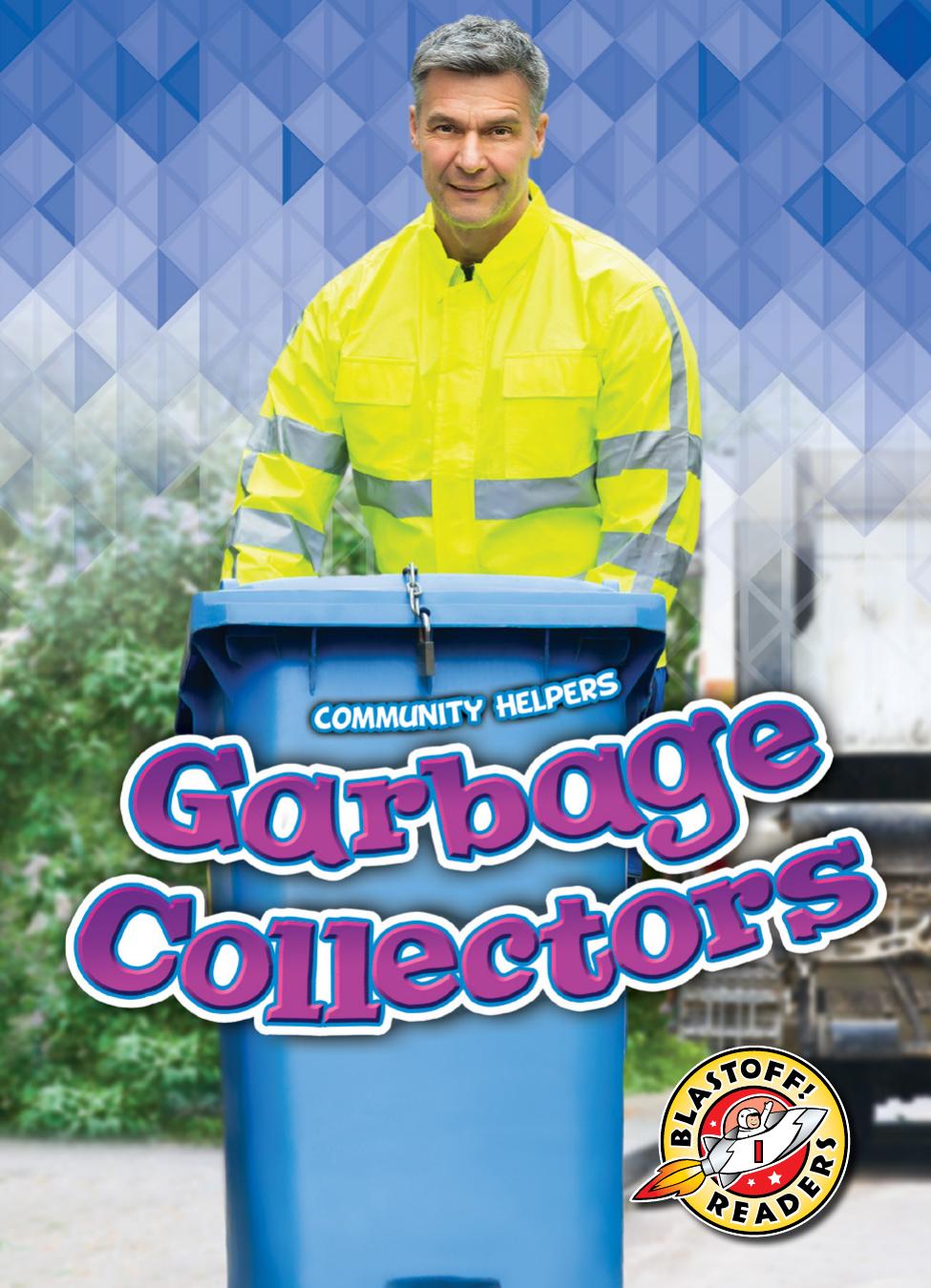 Garbage Collectors Christina Leaf