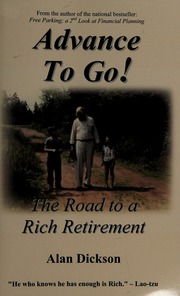 Advance To Go The Road To A Rich Retirement Dickson Alan 1951