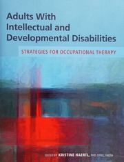 Adults With Intellectual And Developmental Disabilities Strategies For Occupational Therapy Haertl