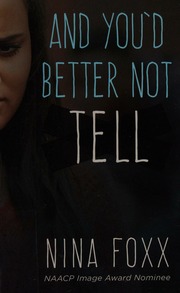 And Youd Better Not Tell Foxx Nina Author