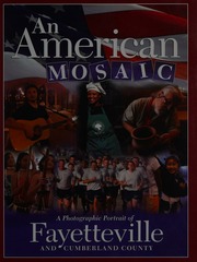 An American Mosaic A Photographic Portrait Of Fayetteville And Cumberland County Levin