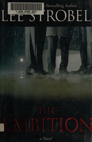 The Ambition A Novel Strobel Lee 1952