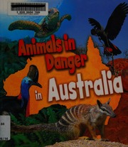 Animals In Danger In Australia Spilsbury Louise Spilsbury Richard