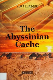 The Abyssinian Cache Jaeger Kurt J Author