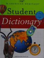The American Heritage Student Dictionary Houghton Mifflin Company