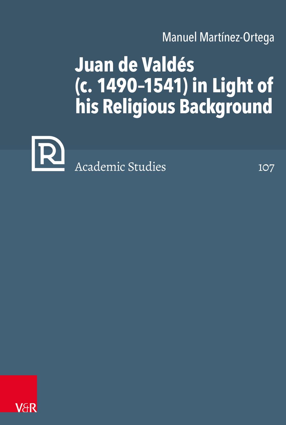 Juan De Valdés C 14901541 In Light Of His Religious Background Manuel Martínezortega